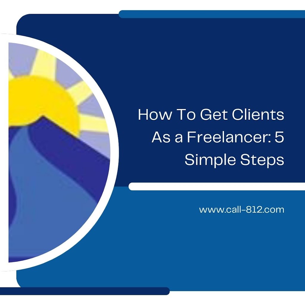 How To Get Clients As a Freelancer…..